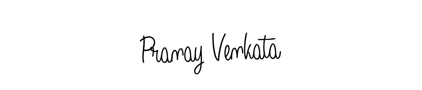 Create a beautiful signature design for name Pranay Venkata. With this signature (Angelique-Rose-font-FFP) fonts, you can make a handwritten signature for free. Pranay Venkata signature style 5 images and pictures png