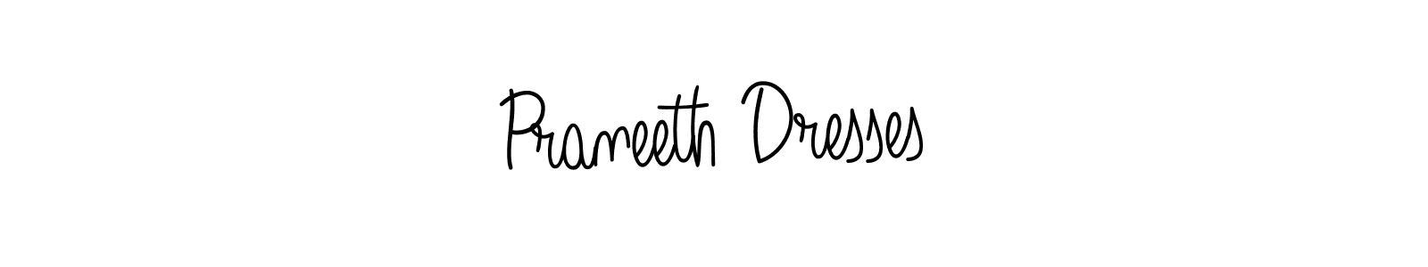 Once you've used our free online signature maker to create your best signature Angelique-Rose-font-FFP style, it's time to enjoy all of the benefits that Praneeth Dresses name signing documents. Praneeth Dresses signature style 5 images and pictures png