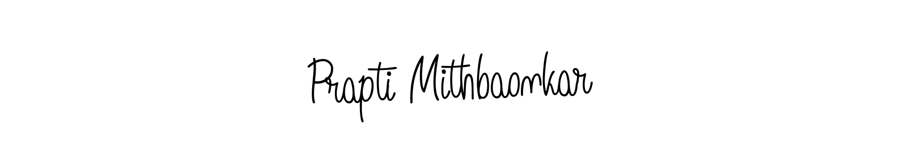 Make a beautiful signature design for name Prapti Mithbaonkar. With this signature (Angelique-Rose-font-FFP) style, you can create a handwritten signature for free. Prapti Mithbaonkar signature style 5 images and pictures png