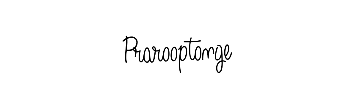 How to make Prarooptonge signature? Angelique-Rose-font-FFP is a professional autograph style. Create handwritten signature for Prarooptonge name. Prarooptonge signature style 5 images and pictures png