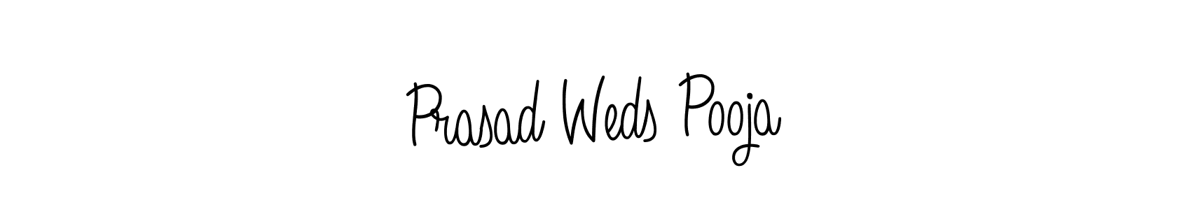 Also You can easily find your signature by using the search form. We will create Prasad Weds Pooja name handwritten signature images for you free of cost using Angelique-Rose-font-FFP sign style. Prasad Weds Pooja signature style 5 images and pictures png