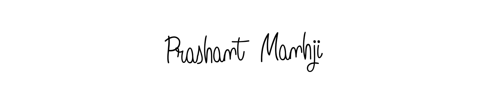 Make a short Prashant  Manhji signature style. Manage your documents anywhere anytime using Angelique-Rose-font-FFP. Create and add eSignatures, submit forms, share and send files easily. Prashant  Manhji signature style 5 images and pictures png