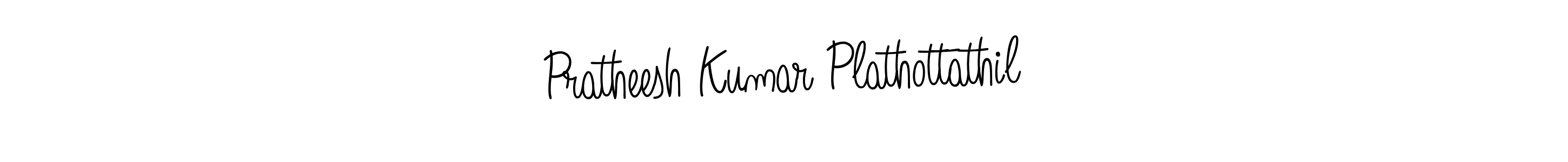 Make a short Pratheesh Kumar Plathottathil signature style. Manage your documents anywhere anytime using Angelique-Rose-font-FFP. Create and add eSignatures, submit forms, share and send files easily. Pratheesh Kumar Plathottathil signature style 5 images and pictures png