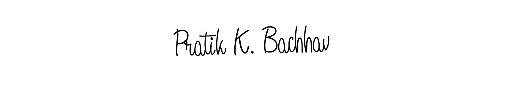 How to make Pratik K. Bachhav signature? Angelique-Rose-font-FFP is a professional autograph style. Create handwritten signature for Pratik K. Bachhav name. Pratik K. Bachhav signature style 5 images and pictures png