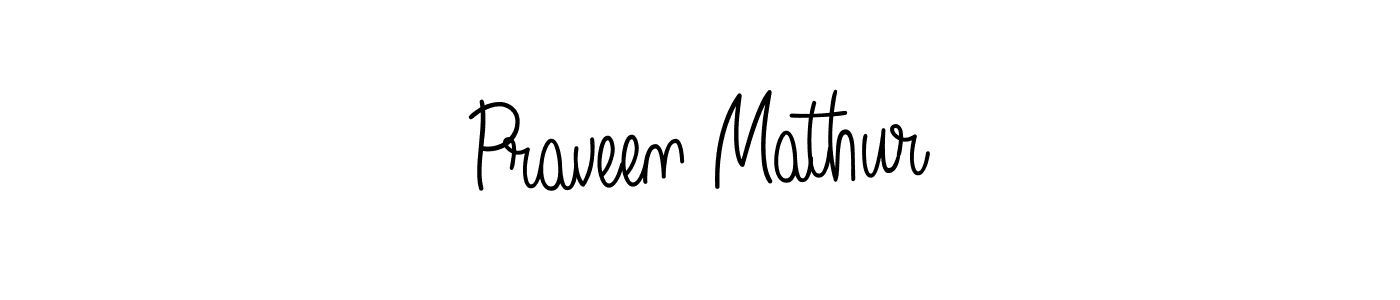 How to make Praveen Mathur name signature. Use Angelique-Rose-font-FFP style for creating short signs online. This is the latest handwritten sign. Praveen Mathur signature style 5 images and pictures png