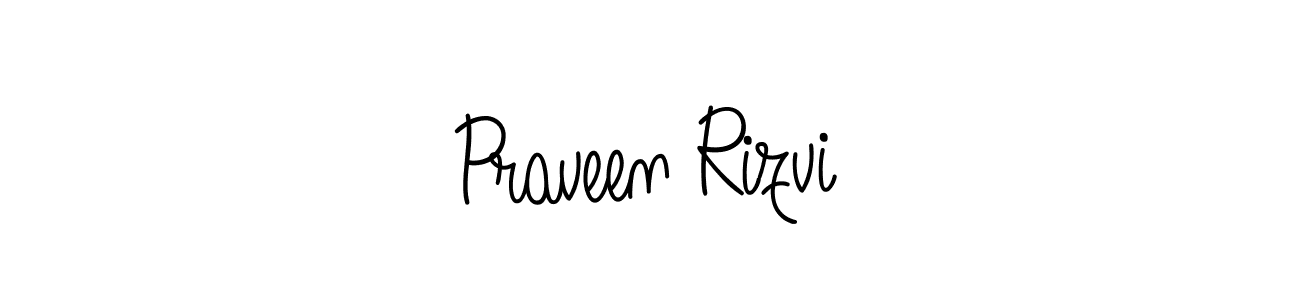 Create a beautiful signature design for name Praveen Rizvi. With this signature (Angelique-Rose-font-FFP) fonts, you can make a handwritten signature for free. Praveen Rizvi signature style 5 images and pictures png