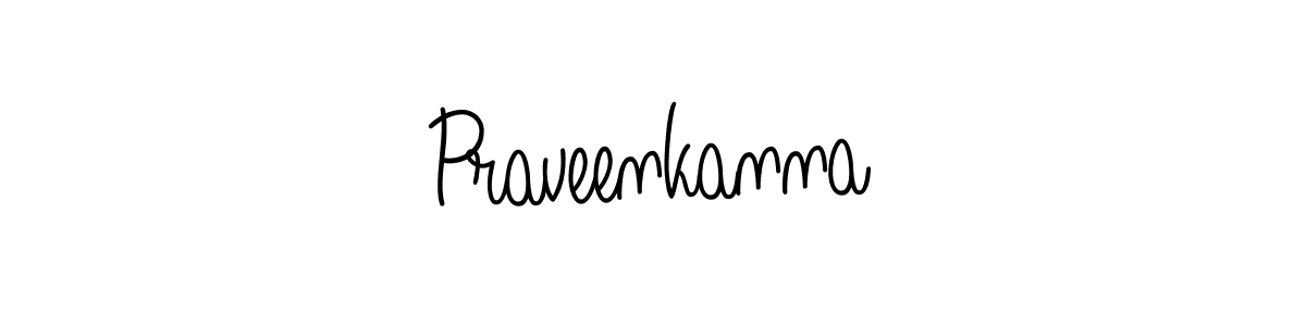Make a beautiful signature design for name Praveenkanna. With this signature (Angelique-Rose-font-FFP) style, you can create a handwritten signature for free. Praveenkanna signature style 5 images and pictures png