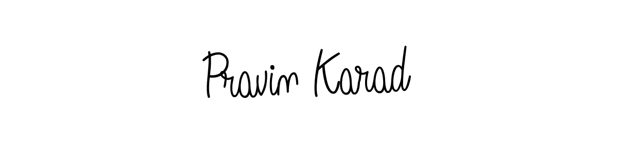 Create a beautiful signature design for name Pravin Karad. With this signature (Angelique-Rose-font-FFP) fonts, you can make a handwritten signature for free. Pravin Karad signature style 5 images and pictures png