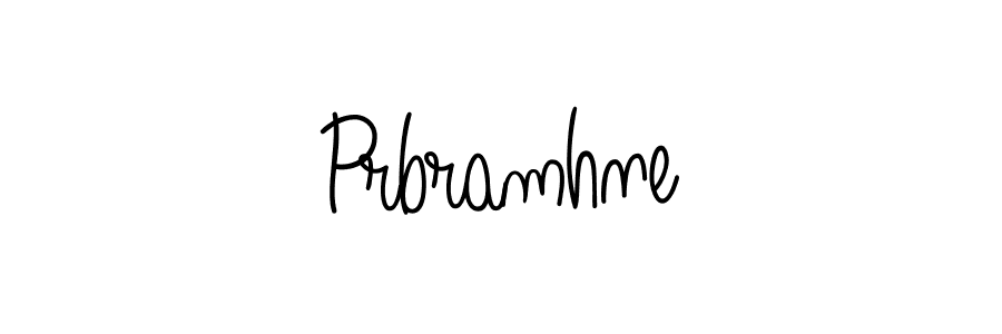 Create a beautiful signature design for name Prbramhne. With this signature (Angelique-Rose-font-FFP) fonts, you can make a handwritten signature for free. Prbramhne signature style 5 images and pictures png