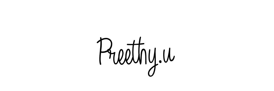 Make a beautiful signature design for name Preethy.u. With this signature (Angelique-Rose-font-FFP) style, you can create a handwritten signature for free. Preethy.u signature style 5 images and pictures png