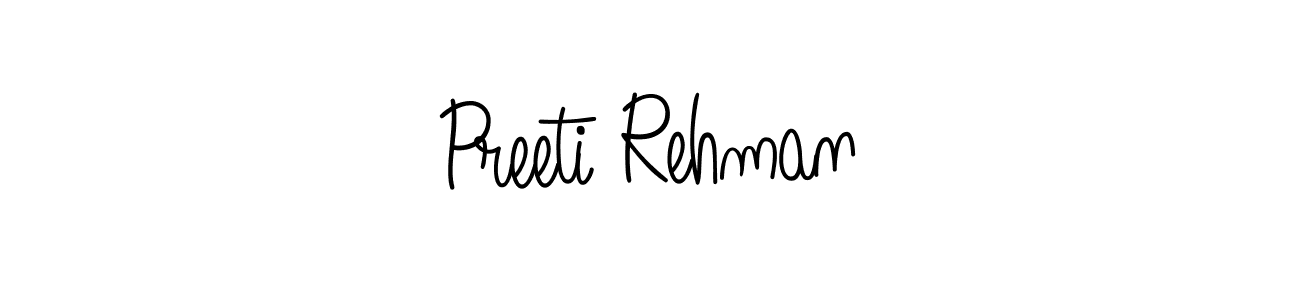 Create a beautiful signature design for name Preeti Rehman. With this signature (Angelique-Rose-font-FFP) fonts, you can make a handwritten signature for free. Preeti Rehman signature style 5 images and pictures png