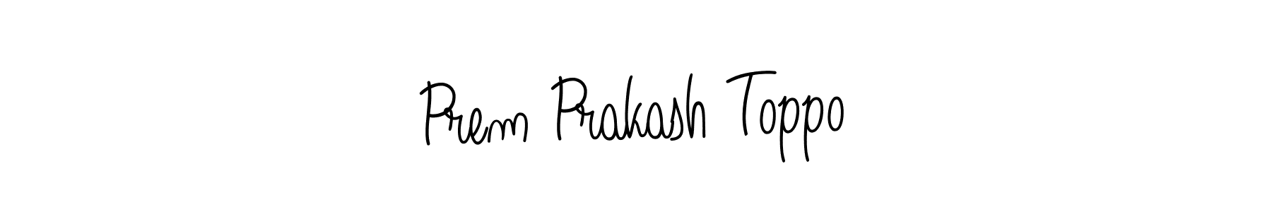 Make a short Prem Prakash Toppo signature style. Manage your documents anywhere anytime using Angelique-Rose-font-FFP. Create and add eSignatures, submit forms, share and send files easily. Prem Prakash Toppo signature style 5 images and pictures png