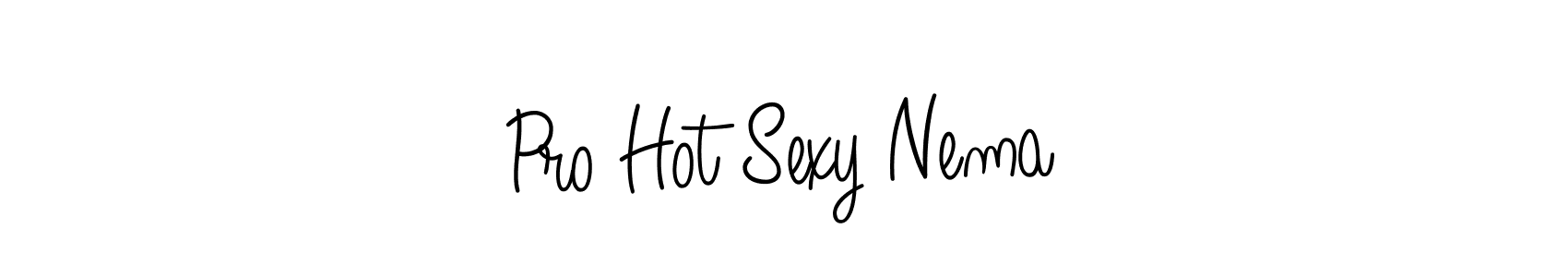 Pro Hot Sexy Nema stylish signature style. Best Handwritten Sign (Angelique-Rose-font-FFP) for my name. Handwritten Signature Collection Ideas for my name Pro Hot Sexy Nema. Pro Hot Sexy Nema signature style 5 images and pictures png