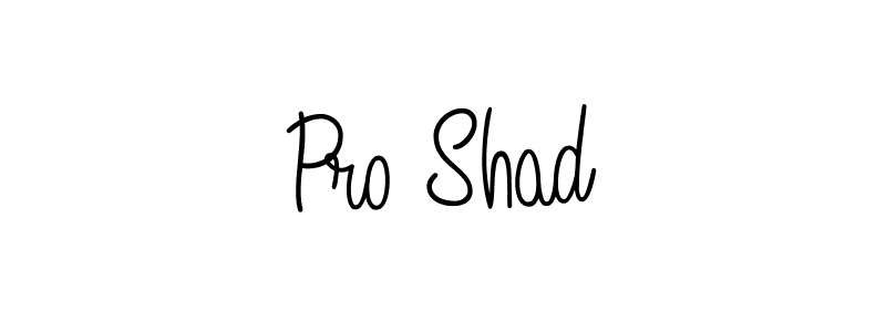 Create a beautiful signature design for name Pro Shad. With this signature (Angelique-Rose-font-FFP) fonts, you can make a handwritten signature for free. Pro Shad signature style 5 images and pictures png