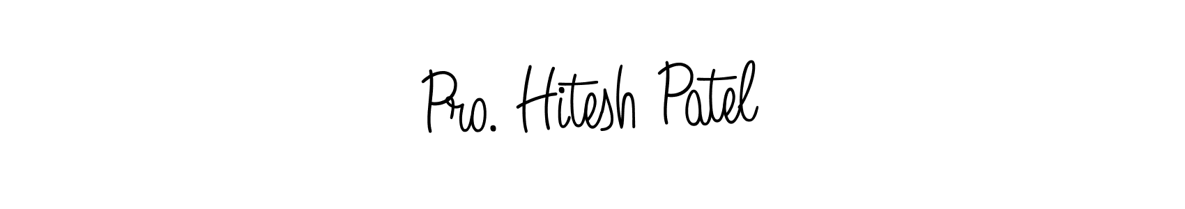 How to make Pro. Hitesh Patel signature? Angelique-Rose-font-FFP is a professional autograph style. Create handwritten signature for Pro. Hitesh Patel name. Pro. Hitesh Patel signature style 5 images and pictures png