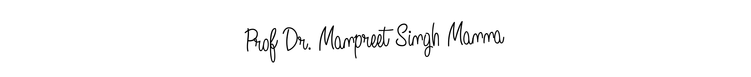 Make a beautiful signature design for name Prof Dr. Manpreet Singh Manna. With this signature (Angelique-Rose-font-FFP) style, you can create a handwritten signature for free. Prof Dr. Manpreet Singh Manna signature style 5 images and pictures png