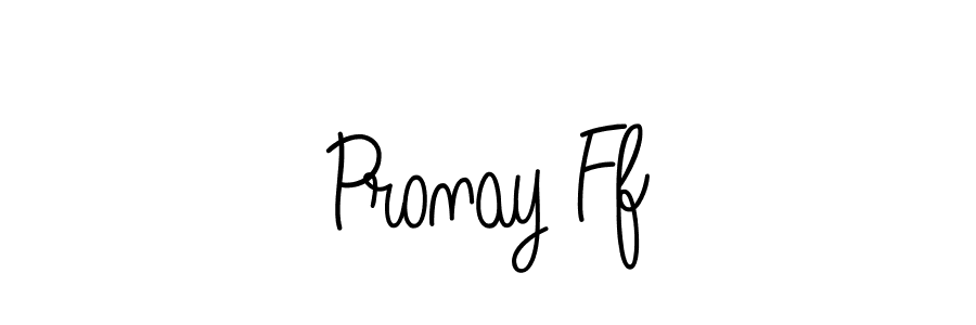 Pronay Ff stylish signature style. Best Handwritten Sign (Angelique-Rose-font-FFP) for my name. Handwritten Signature Collection Ideas for my name Pronay Ff. Pronay Ff signature style 5 images and pictures png
