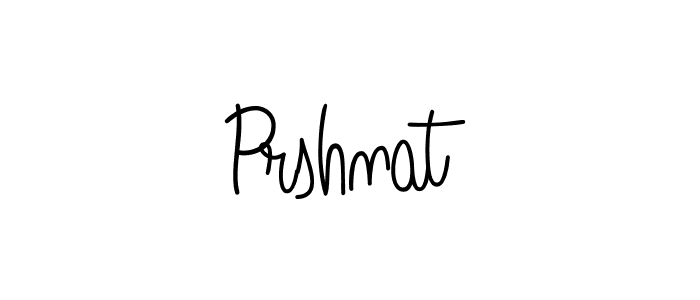 You should practise on your own different ways (Angelique-Rose-font-FFP) to write your name (Prshnat) in signature. don't let someone else do it for you. Prshnat signature style 5 images and pictures png