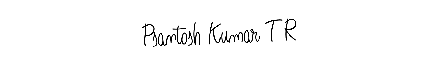 Once you've used our free online signature maker to create your best signature Angelique-Rose-font-FFP style, it's time to enjoy all of the benefits that Psantosh Kumar T R name signing documents. Psantosh Kumar T R signature style 5 images and pictures png