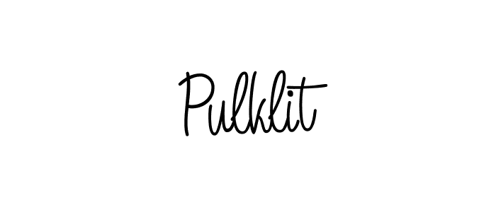 Make a beautiful signature design for name Pulklit. With this signature (Angelique-Rose-font-FFP) style, you can create a handwritten signature for free. Pulklit signature style 5 images and pictures png