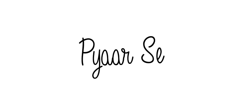 Also we have Pyaar Se name is the best signature style. Create professional handwritten signature collection using Angelique-Rose-font-FFP autograph style. Pyaar Se signature style 5 images and pictures png