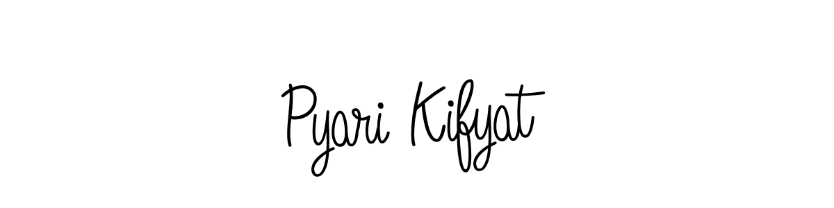 Design your own signature with our free online signature maker. With this signature software, you can create a handwritten (Angelique-Rose-font-FFP) signature for name Pyari Kifyat. Pyari Kifyat signature style 5 images and pictures png