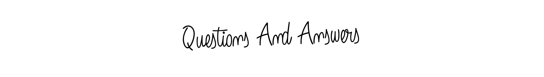 It looks lik you need a new signature style for name Questions And Answers. Design unique handwritten (Angelique-Rose-font-FFP) signature with our free signature maker in just a few clicks. Questions And Answers signature style 5 images and pictures png