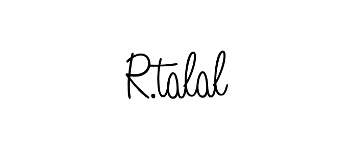 Also we have R.talal name is the best signature style. Create professional handwritten signature collection using Angelique-Rose-font-FFP autograph style. R.talal signature style 5 images and pictures png