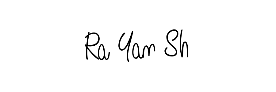 How to make Ra Yan Sh name signature. Use Angelique-Rose-font-FFP style for creating short signs online. This is the latest handwritten sign. Ra Yan Sh signature style 5 images and pictures png