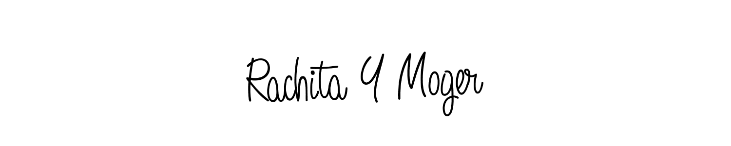 Make a short Rachita Y Moger signature style. Manage your documents anywhere anytime using Angelique-Rose-font-FFP. Create and add eSignatures, submit forms, share and send files easily. Rachita Y Moger signature style 5 images and pictures png