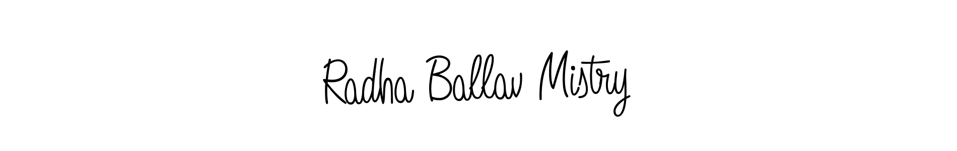 Radha Ballav Mistry stylish signature style. Best Handwritten Sign (Angelique-Rose-font-FFP) for my name. Handwritten Signature Collection Ideas for my name Radha Ballav Mistry. Radha Ballav Mistry signature style 5 images and pictures png