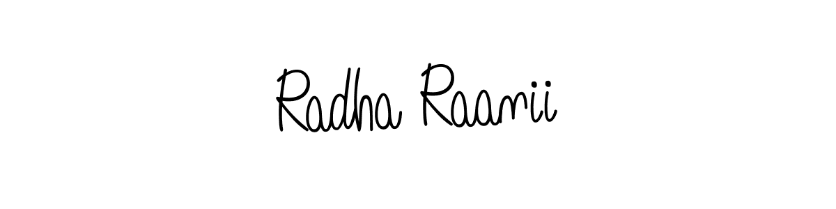 Radha Raanii stylish signature style. Best Handwritten Sign (Angelique-Rose-font-FFP) for my name. Handwritten Signature Collection Ideas for my name Radha Raanii. Radha Raanii signature style 5 images and pictures png