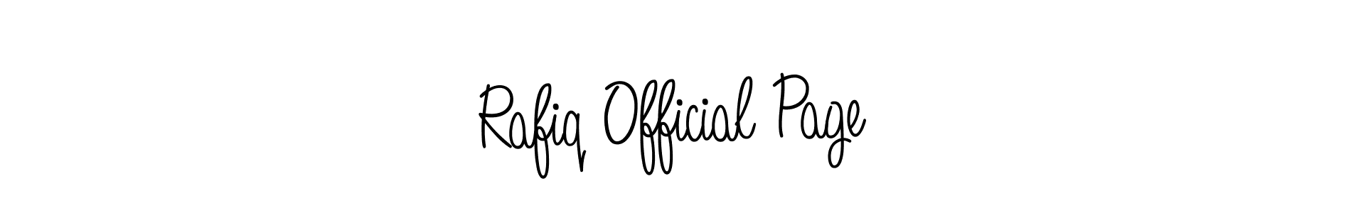 How to make Rafiq Official Page name signature. Use Angelique-Rose-font-FFP style for creating short signs online. This is the latest handwritten sign. Rafiq Official Page signature style 5 images and pictures png