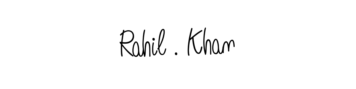 The best way (Angelique-Rose-font-FFP) to make a short signature is to pick only two or three words in your name. The name Rahil . Khan include a total of six letters. For converting this name. Rahil . Khan signature style 5 images and pictures png