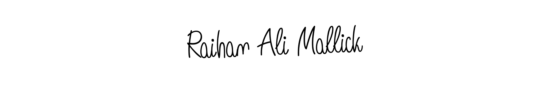 How to make Raihan Ali Mallick signature? Angelique-Rose-font-FFP is a professional autograph style. Create handwritten signature for Raihan Ali Mallick name. Raihan Ali Mallick signature style 5 images and pictures png