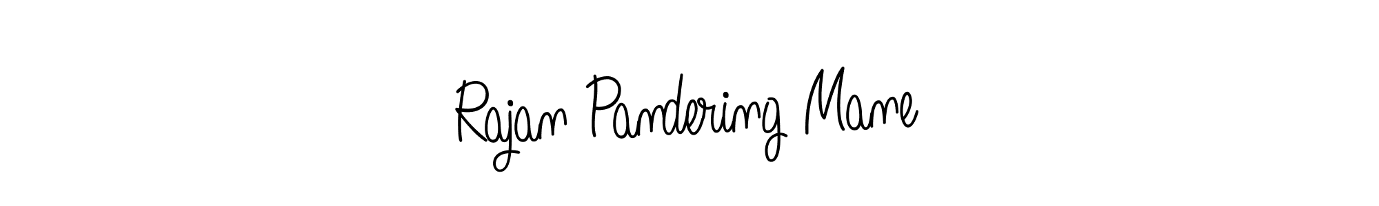 Also You can easily find your signature by using the search form. We will create Rajan Pandering Mane name handwritten signature images for you free of cost using Angelique-Rose-font-FFP sign style. Rajan Pandering Mane signature style 5 images and pictures png