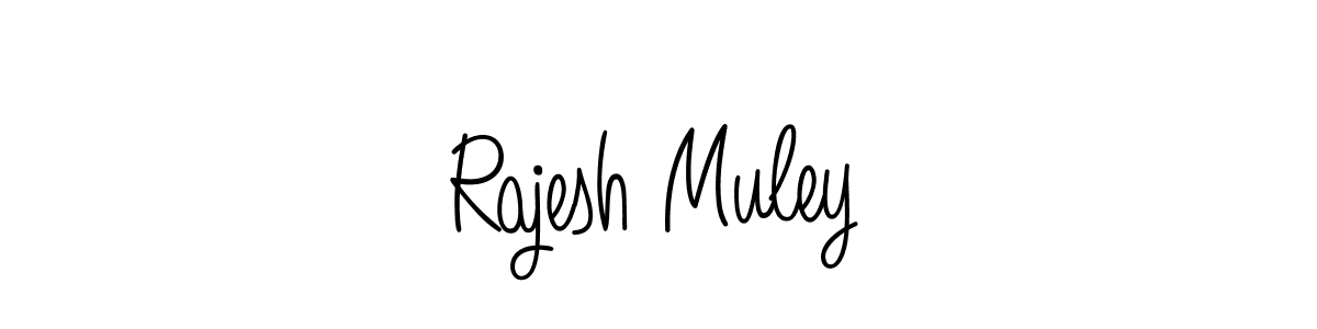 How to make Rajesh Muley signature? Angelique-Rose-font-FFP is a professional autograph style. Create handwritten signature for Rajesh Muley name. Rajesh Muley signature style 5 images and pictures png