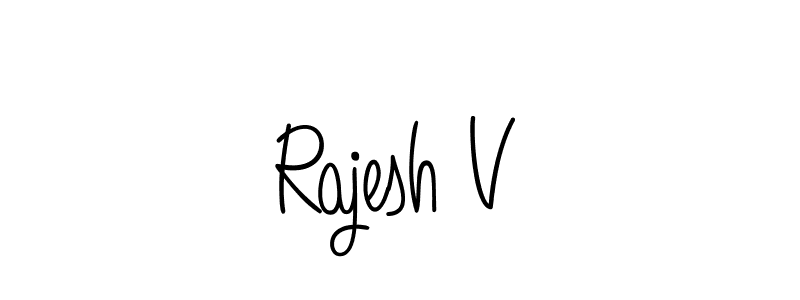 Make a beautiful signature design for name Rajesh V. With this signature (Angelique-Rose-font-FFP) style, you can create a handwritten signature for free. Rajesh V signature style 5 images and pictures png