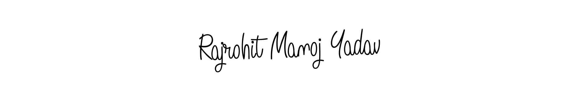 Design your own signature with our free online signature maker. With this signature software, you can create a handwritten (Angelique-Rose-font-FFP) signature for name Rajrohit Manoj Yadav. Rajrohit Manoj Yadav signature style 5 images and pictures png