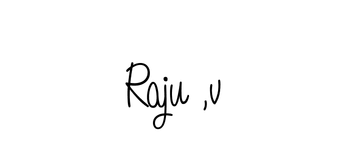 How to make Raju ,v signature? Angelique-Rose-font-FFP is a professional autograph style. Create handwritten signature for Raju ,v name. Raju ,v signature style 5 images and pictures png