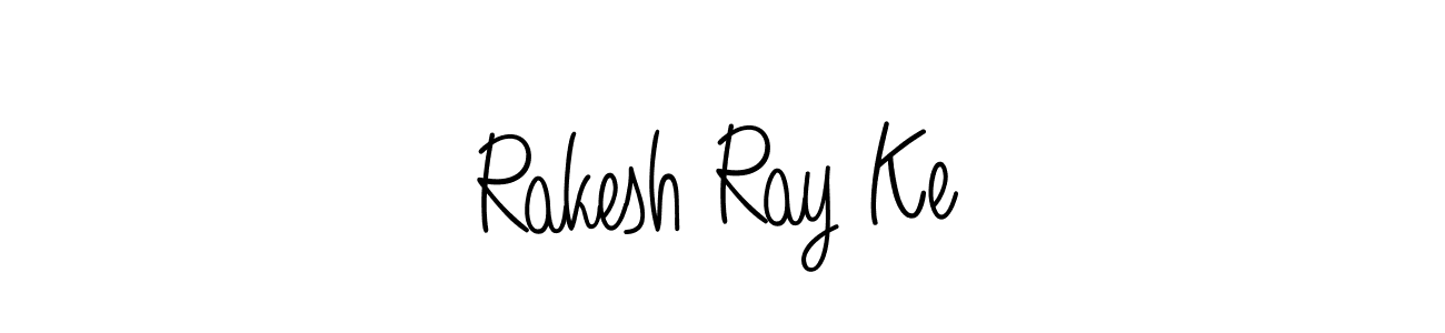 Also we have Rakesh Ray Ke name is the best signature style. Create professional handwritten signature collection using Angelique-Rose-font-FFP autograph style. Rakesh Ray Ke signature style 5 images and pictures png