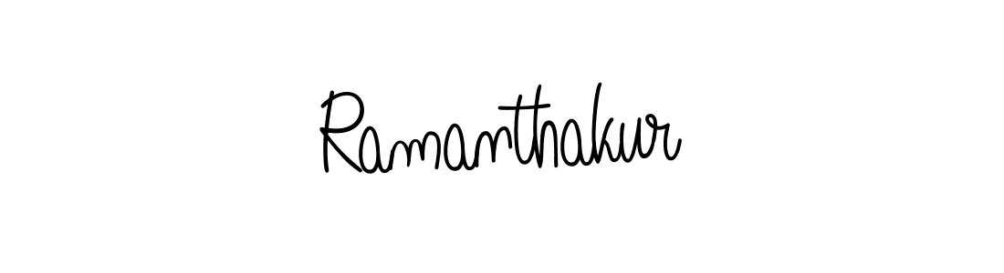 You should practise on your own different ways (Angelique-Rose-font-FFP) to write your name (Ramanthakur) in signature. don't let someone else do it for you. Ramanthakur signature style 5 images and pictures png