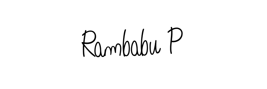 Create a beautiful signature design for name Rambabu P. With this signature (Angelique-Rose-font-FFP) fonts, you can make a handwritten signature for free. Rambabu P signature style 5 images and pictures png