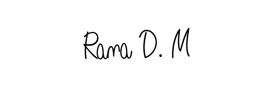 How to make Rana D. M name signature. Use Angelique-Rose-font-FFP style for creating short signs online. This is the latest handwritten sign. Rana D. M signature style 5 images and pictures png