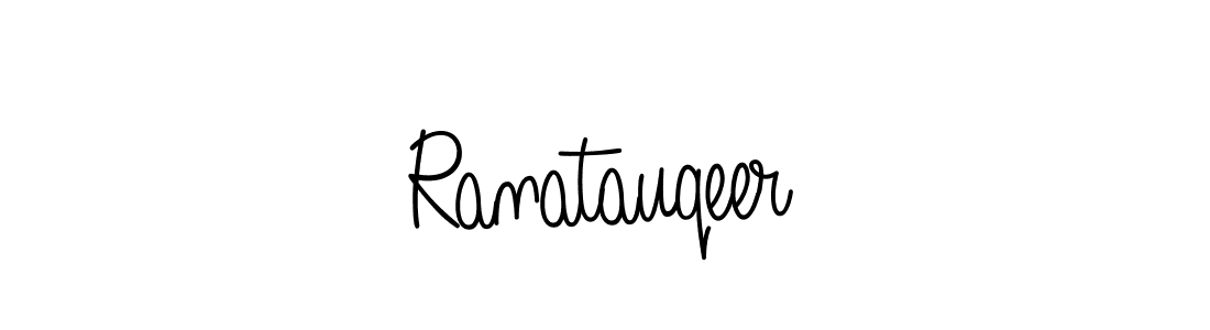 Make a beautiful signature design for name Ranatauqeer. With this signature (Angelique-Rose-font-FFP) style, you can create a handwritten signature for free. Ranatauqeer signature style 5 images and pictures png