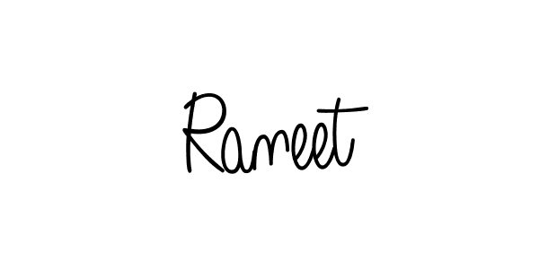 Also we have Raneet name is the best signature style. Create professional handwritten signature collection using Angelique-Rose-font-FFP autograph style. Raneet signature style 5 images and pictures png