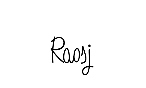 Make a beautiful signature design for name Raosj. Use this online signature maker to create a handwritten signature for free. Raosj signature style 5 images and pictures png