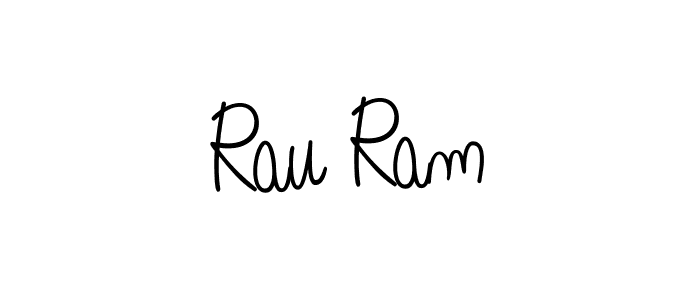 Make a beautiful signature design for name Rau Ram. With this signature (Angelique-Rose-font-FFP) style, you can create a handwritten signature for free. Rau Ram signature style 5 images and pictures png