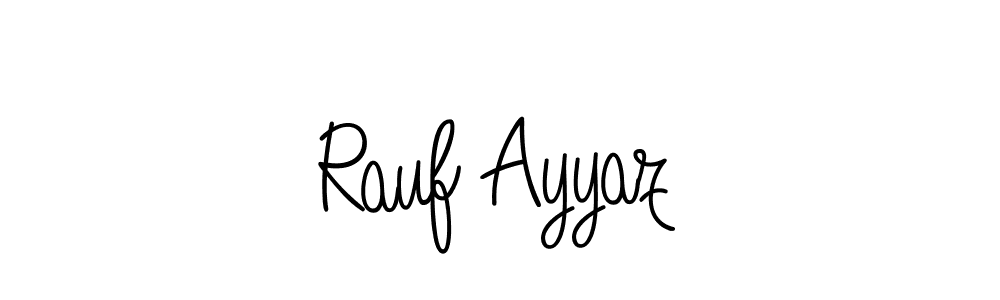 How to make Rauf Ayyaz name signature. Use Angelique-Rose-font-FFP style for creating short signs online. This is the latest handwritten sign. Rauf Ayyaz signature style 5 images and pictures png