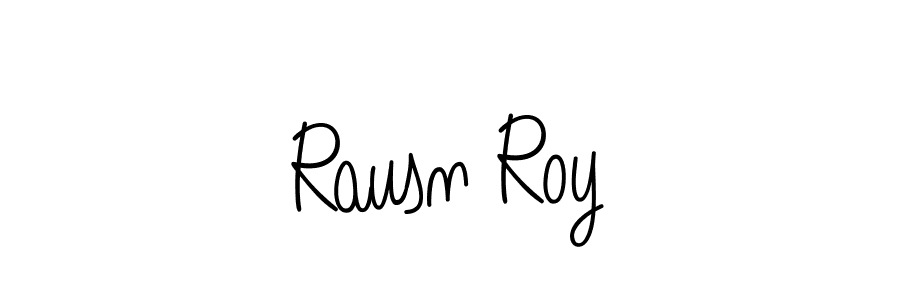 Make a short Rausn Roy signature style. Manage your documents anywhere anytime using Angelique-Rose-font-FFP. Create and add eSignatures, submit forms, share and send files easily. Rausn Roy signature style 5 images and pictures png